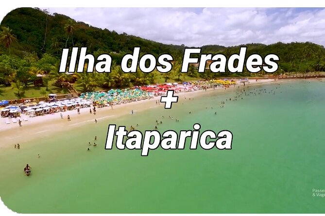 Full Day Tour to Frades Islands + Itaparica - Setting out from Salvador’s nautical terminal
